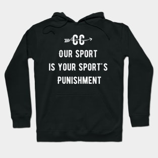 CC out sport is your sport's punishment Hoodie